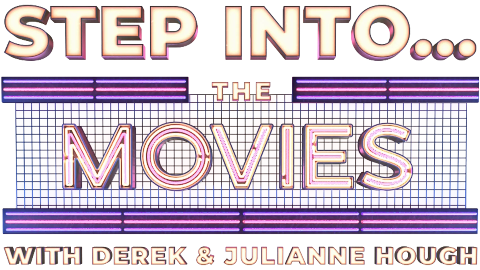 Step Into... The Movies with Derek and Julianne Hough