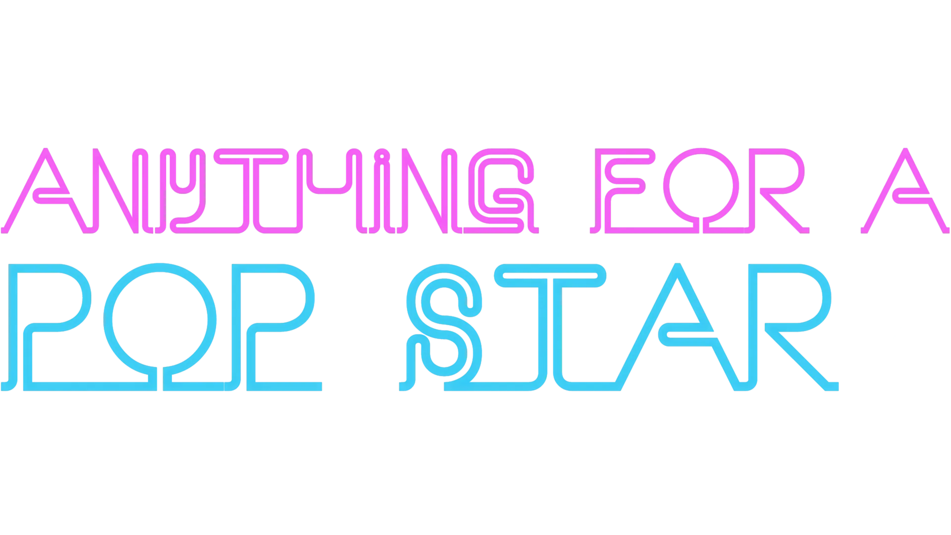 Anything for a Pop Star 2