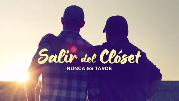 thumbnail - Salir del clóset: Nunca es tarde