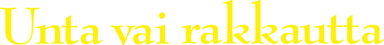 Unta vai rakkautta