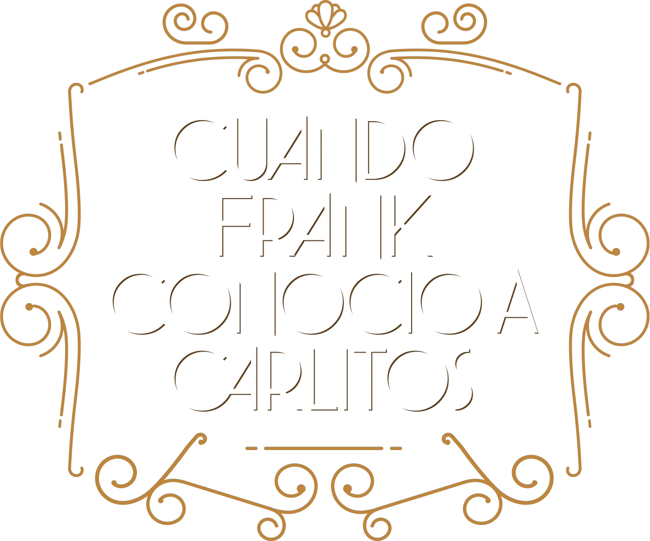 Cuando Frank conoció a Carlitos