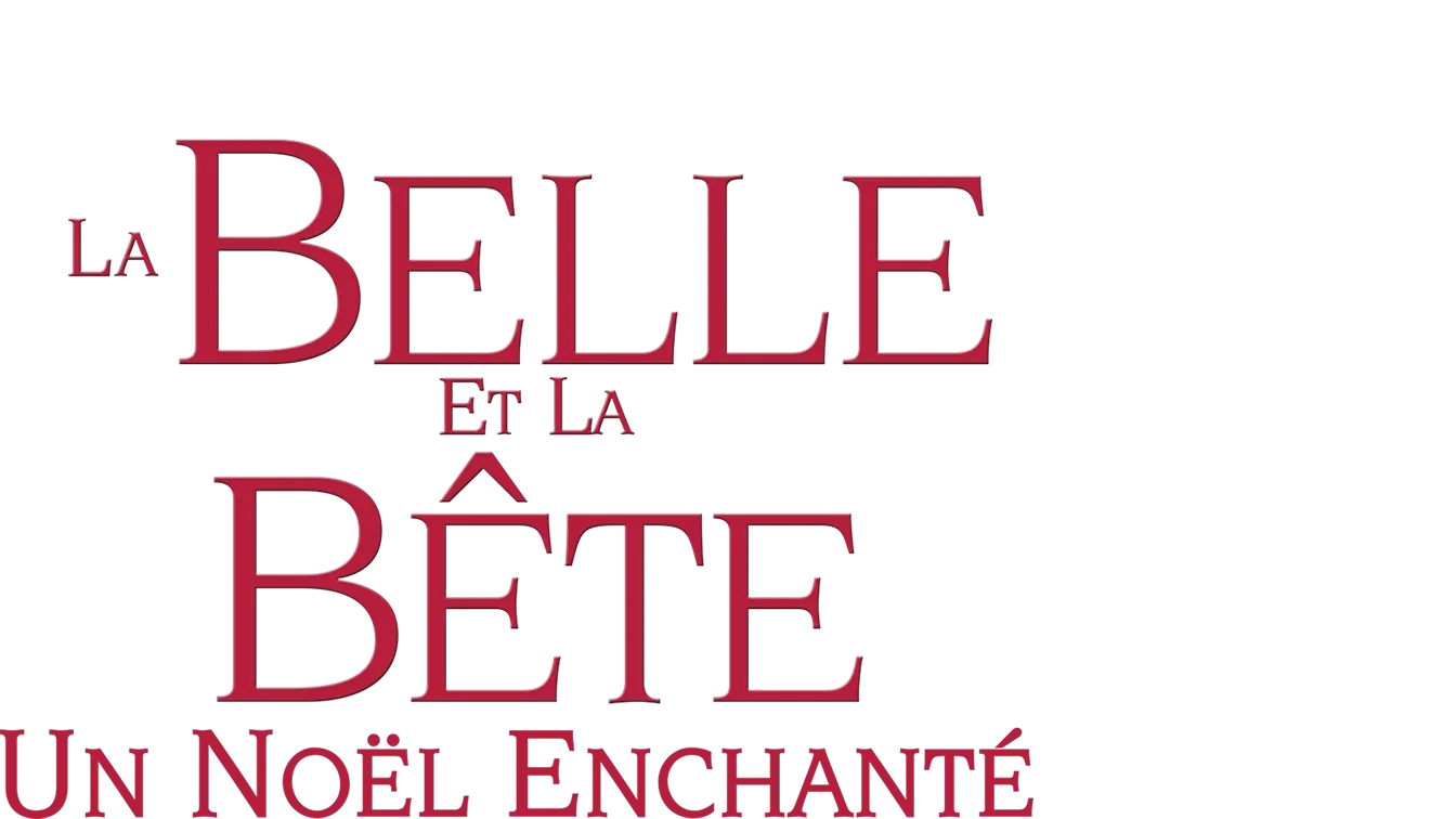 La Belle et la Bête : Un Noël enchanté (Beauty and the Beast - The Enchanted Christmas)