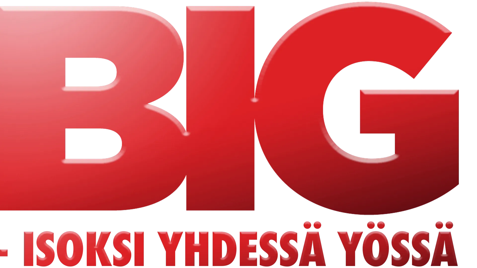 Big - Isoksi Yhdessä Yössä