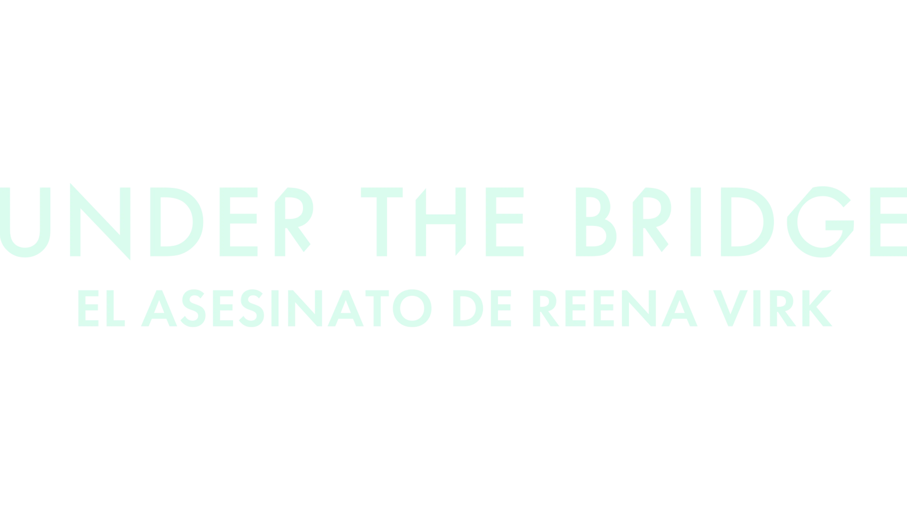 Under the bridge: el asesinato de Reena Virk