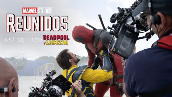 thumbnail - Reunidos: Así se hizo Deadpool y Lobezno