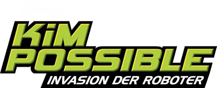 Kim Possible - Invasion der Roboter