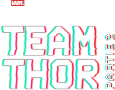 Team Thor : Partie 2