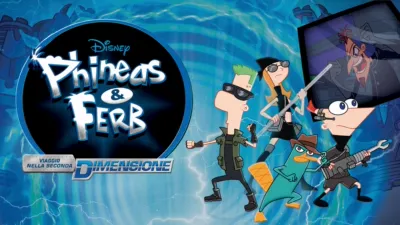 Phineas & Ferb - Viaggio Nella Seconda Dimensione
