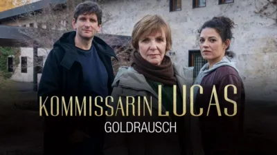 Kommissarin Lucas - Goldrausch