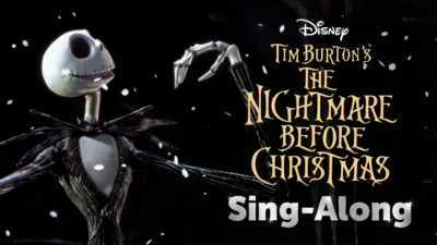 Tim Burton’s The Nightmare Before Christmas Sing-Along