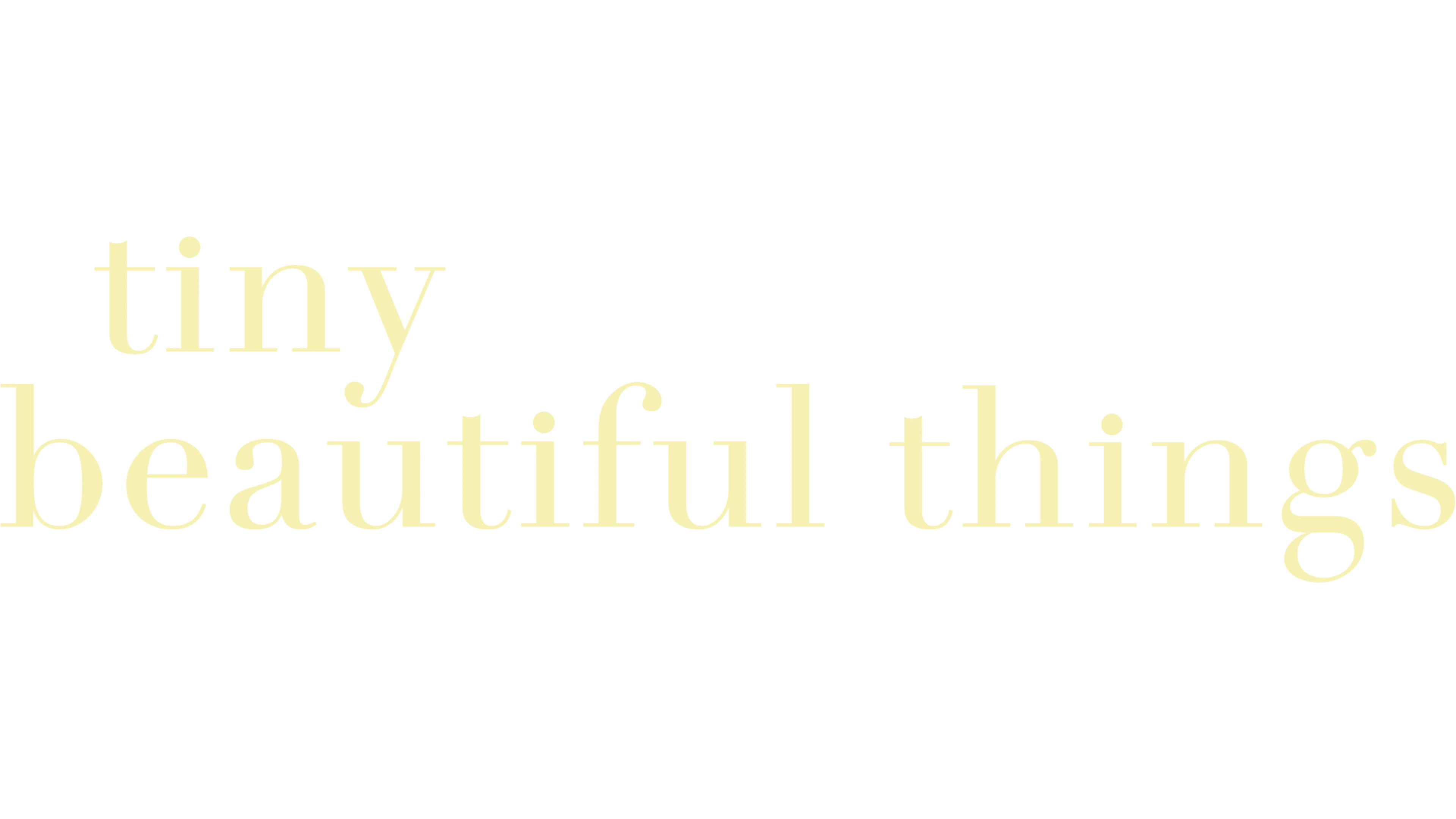 Tiny Beautiful Things