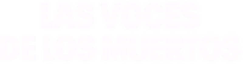 Las voces de los muertos