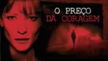 thumbnail - O Preço da Coragem