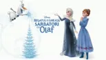 thumbnail - Regatul de Gheaţă. Sărbători cu Olaf
