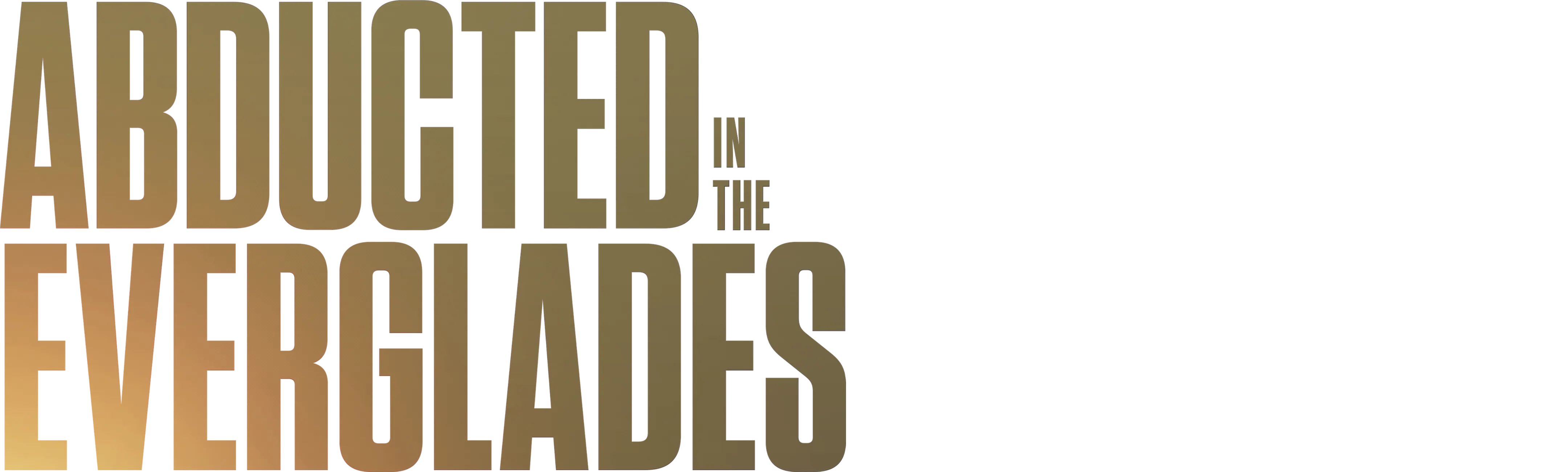 Abducted in the Everglades