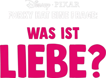 Forky hat eine Frage - Was ist Liebe?