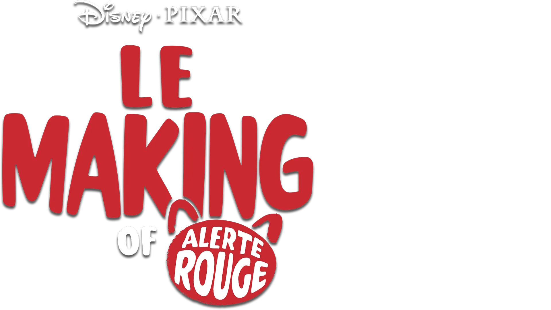 Alerte rouge : Le Making Of