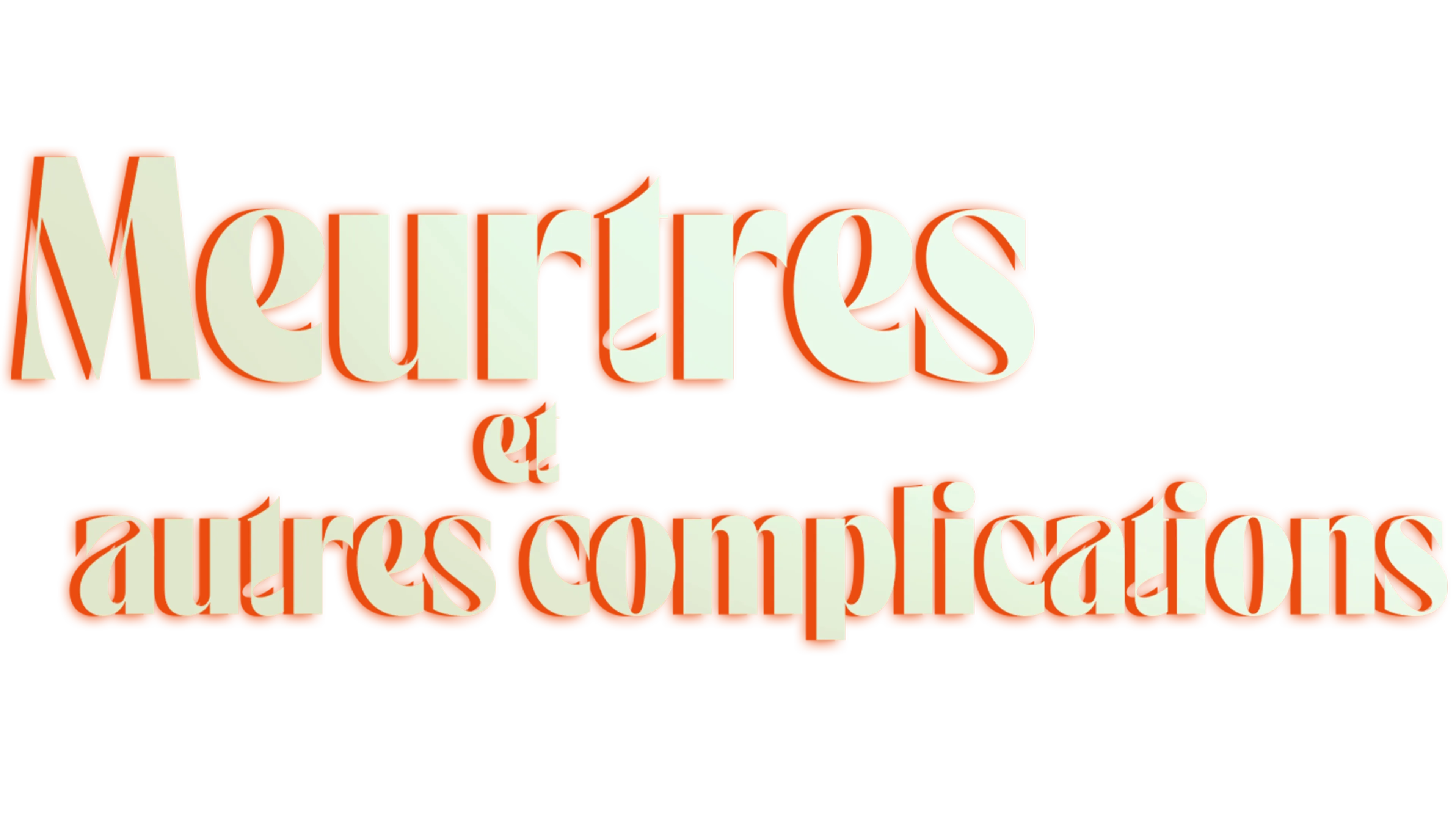 Meurtres et autres complications