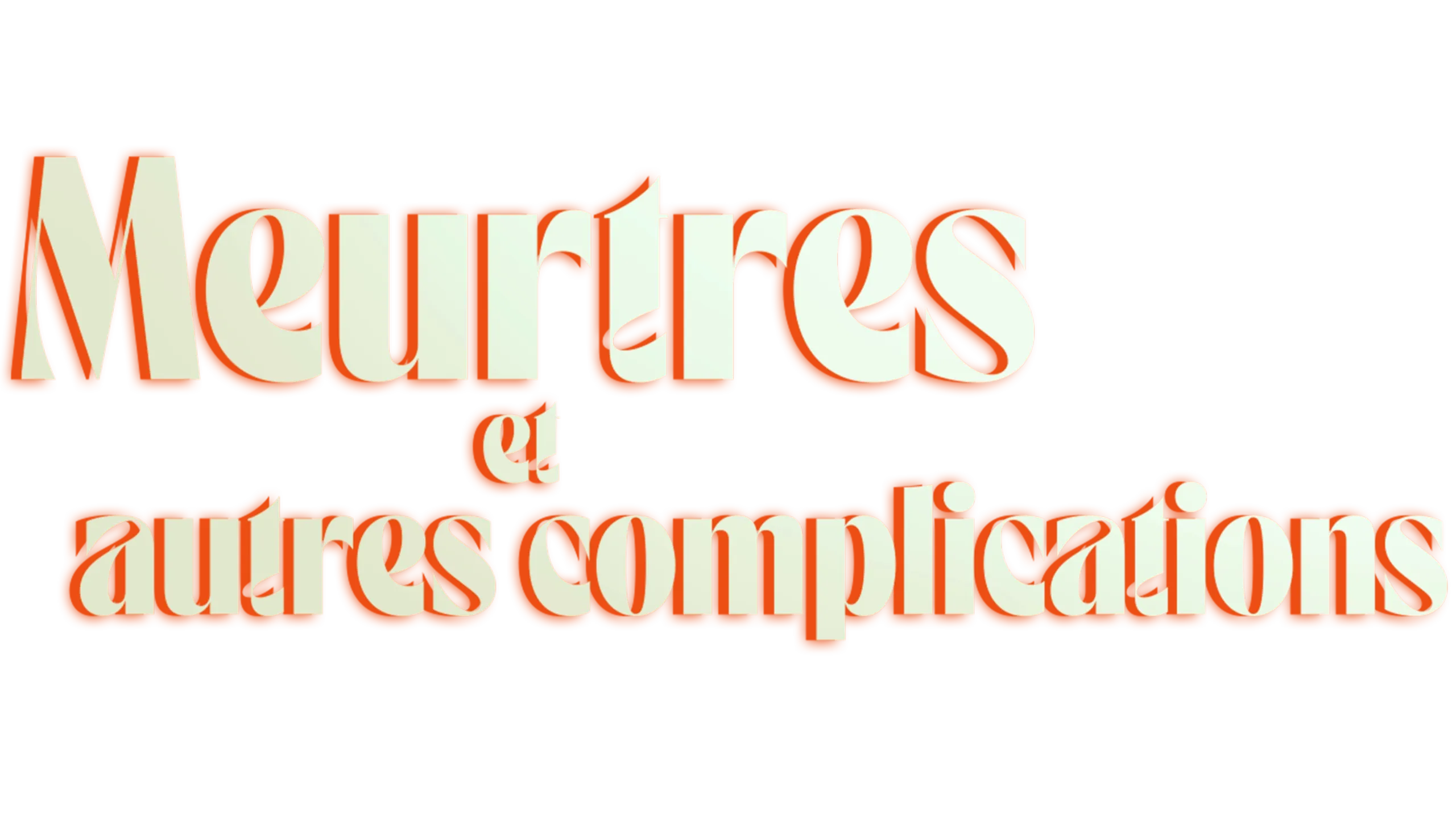 Meurtres et autres complications