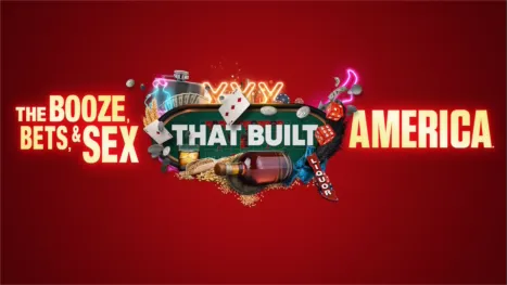 thumbnail - The Booze, Bets and Sex That Built America