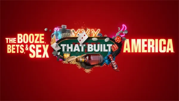 thumbnail - The Booze, Bets and Sex That Built America