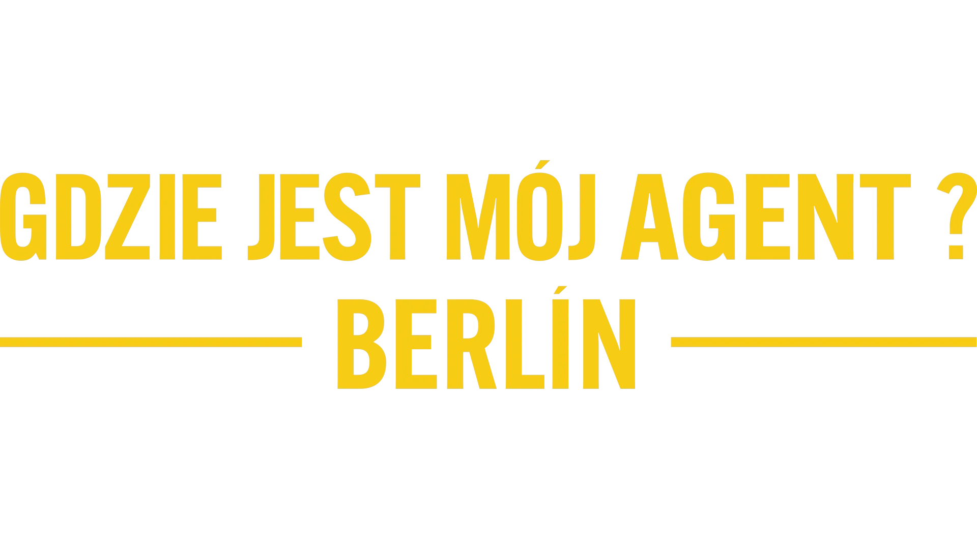 Gdzie jest mój agent? Berlin