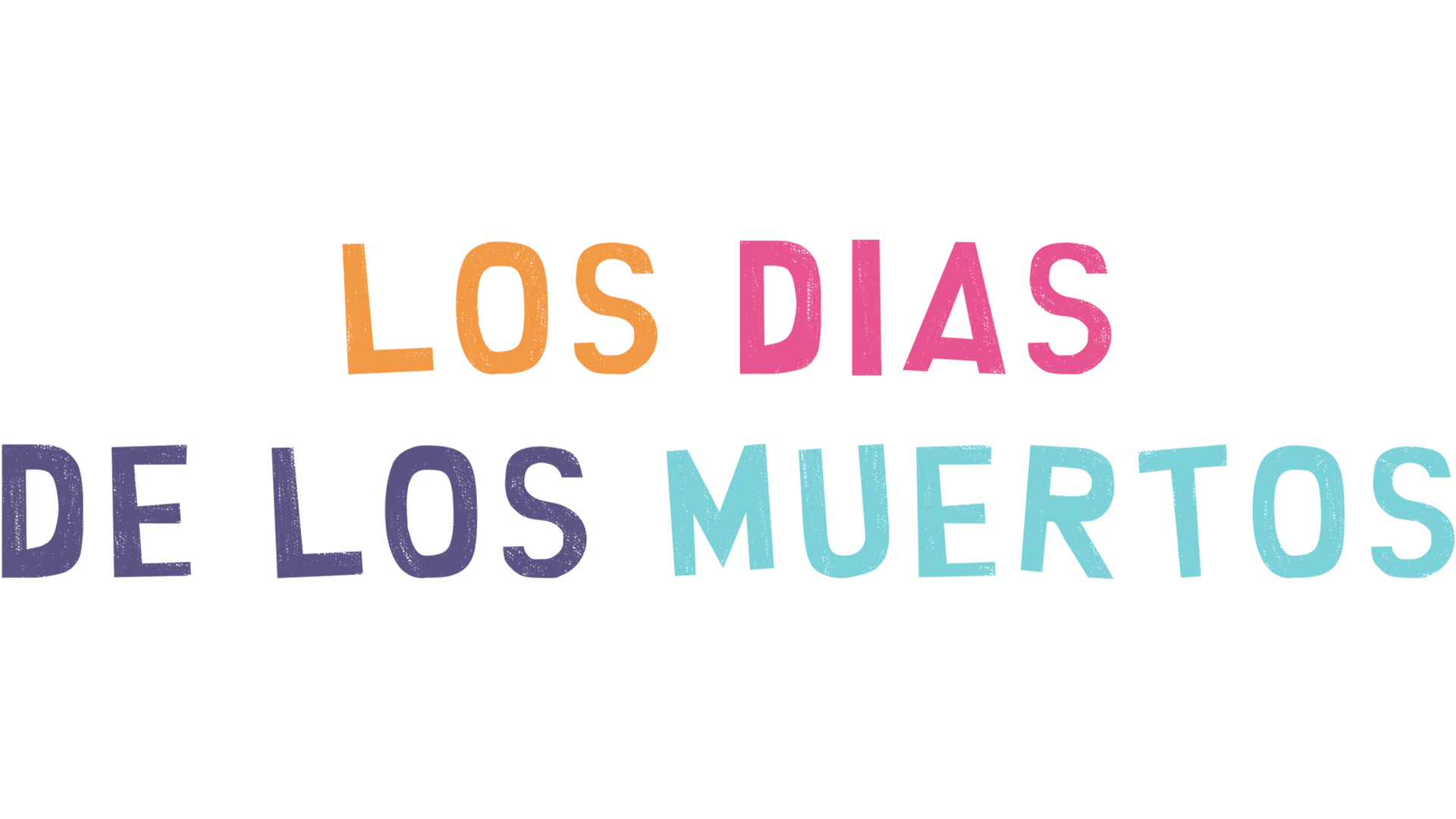 Los Dias de los Muertos