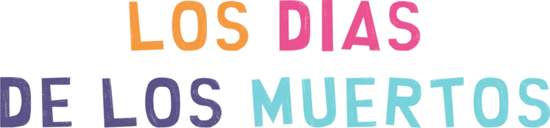 Los Dias de los Muertos