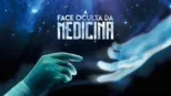 thumbnail - A Face Oculta da Medicina