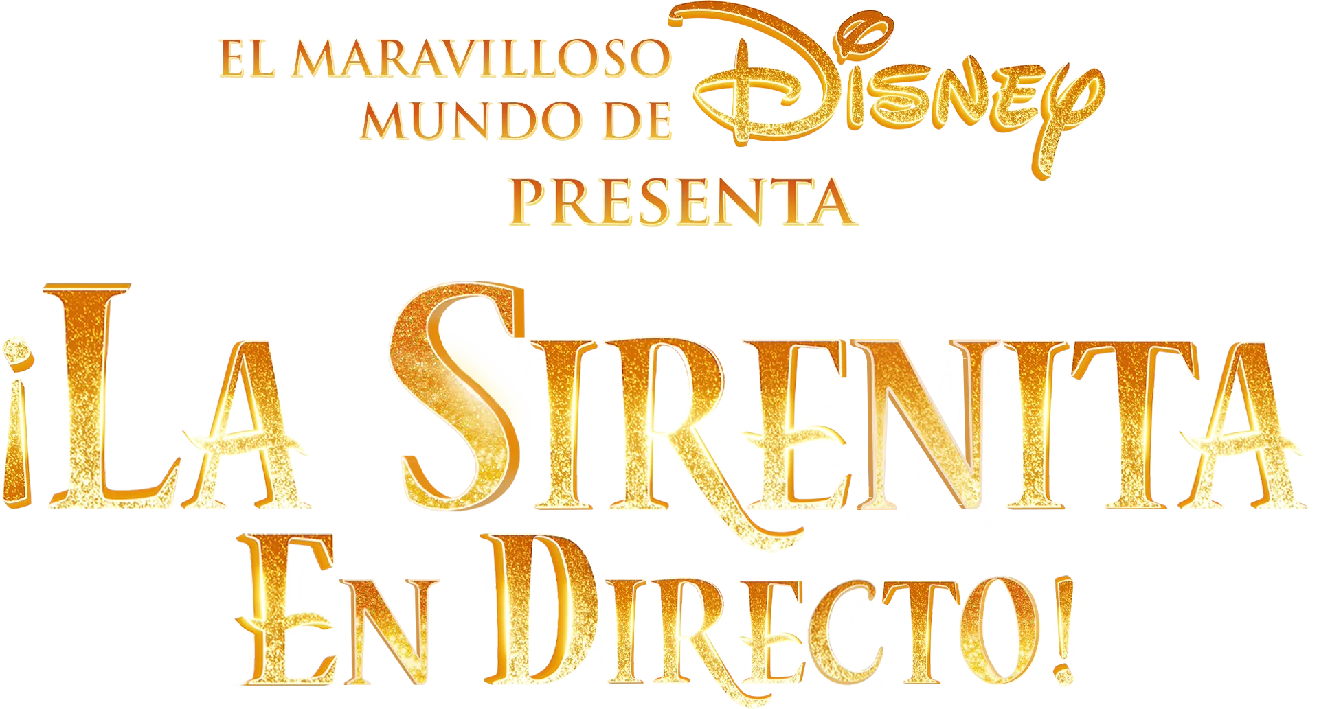 El Maravilloso Mundo de Disney presenta: ¡La Sirenita en directo!