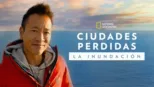thumbnail - Ciudades perdidas: La inundación
