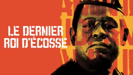 thumbnail - Le Dernier Roi d'Écosse