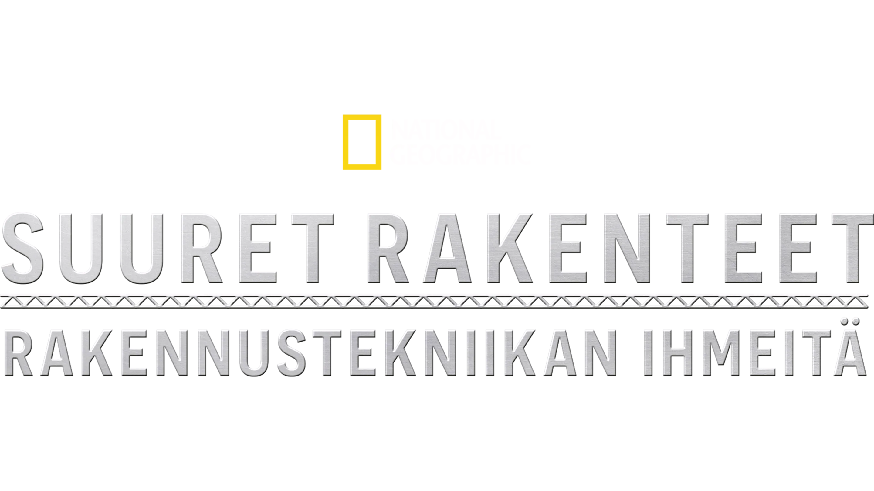 Suuret rakenteet: rakennustekniikan ihmeitä
