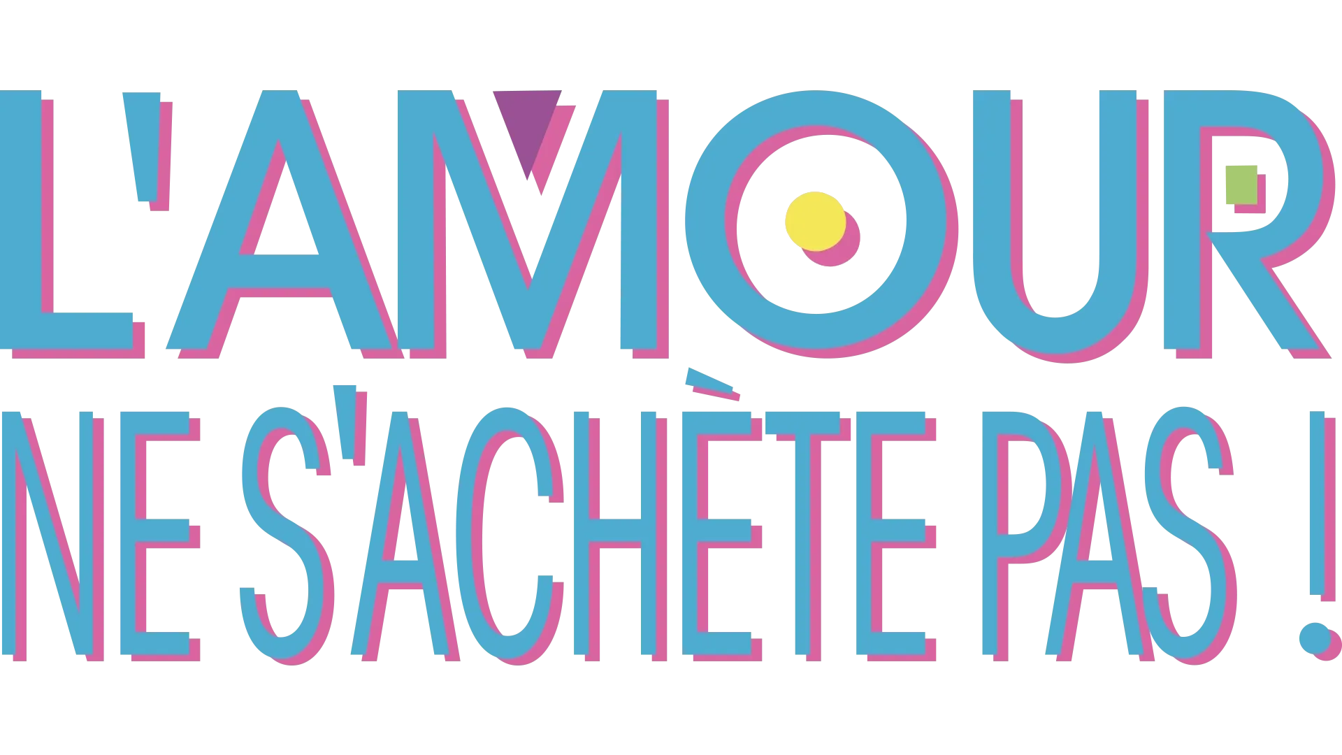 L'amour ne s'achète pas !