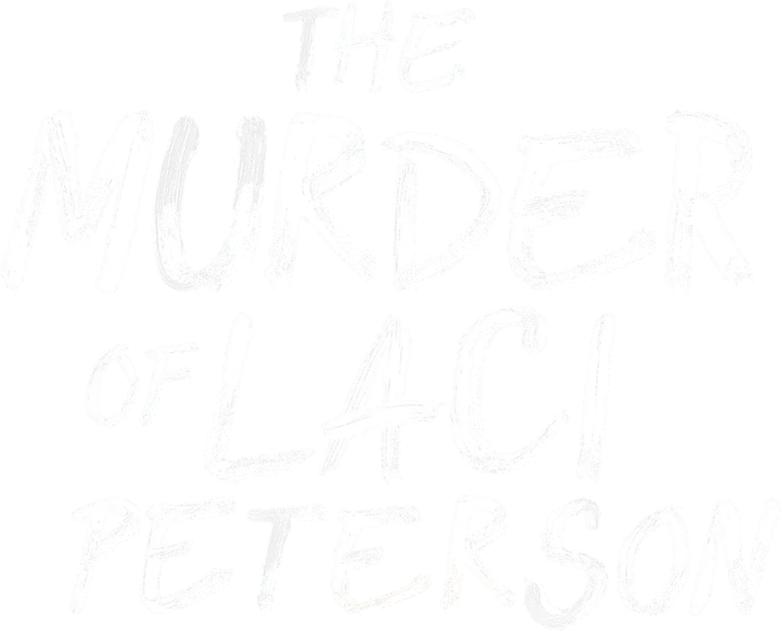 The Murder of Laci Peterson