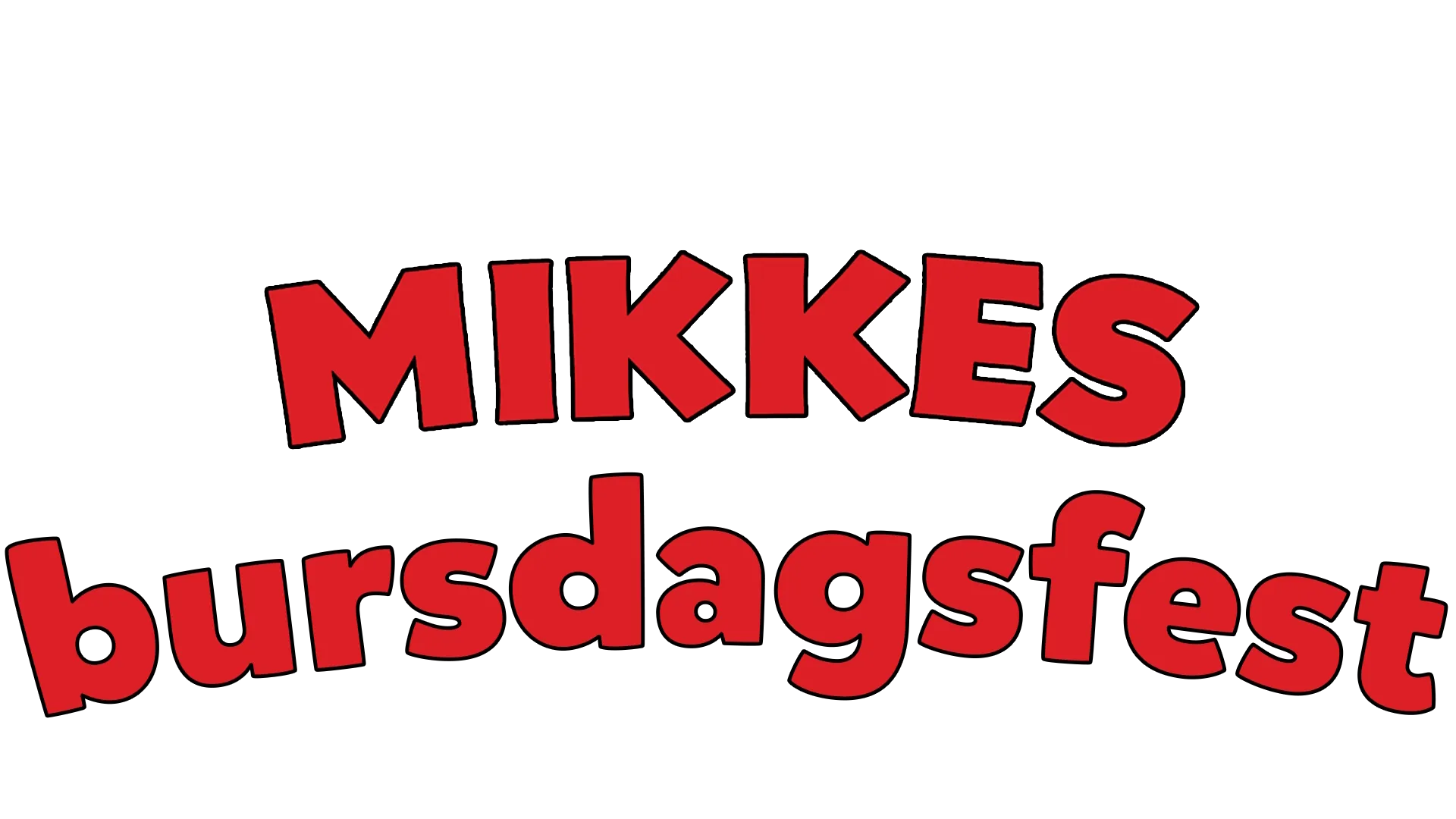 Mikkes bursdagsfest