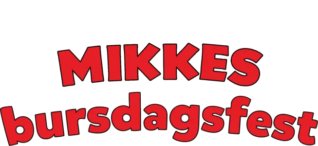 Mikkes bursdagsfest