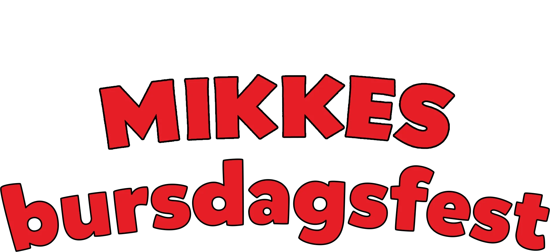 Mikkes bursdagsfest