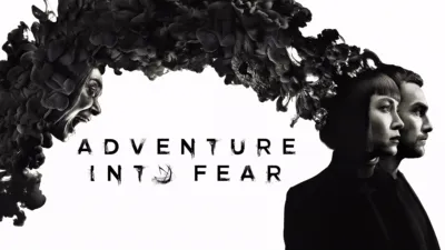 Adventure Into Fear