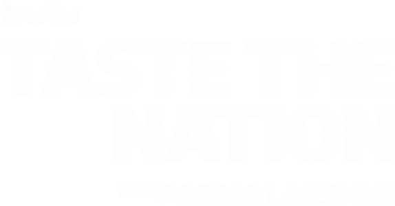 Taste the Nation with Padma Lakshmi
