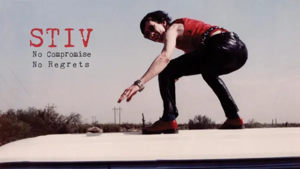 thumbnail - Stiv: No Compromise No Regrets