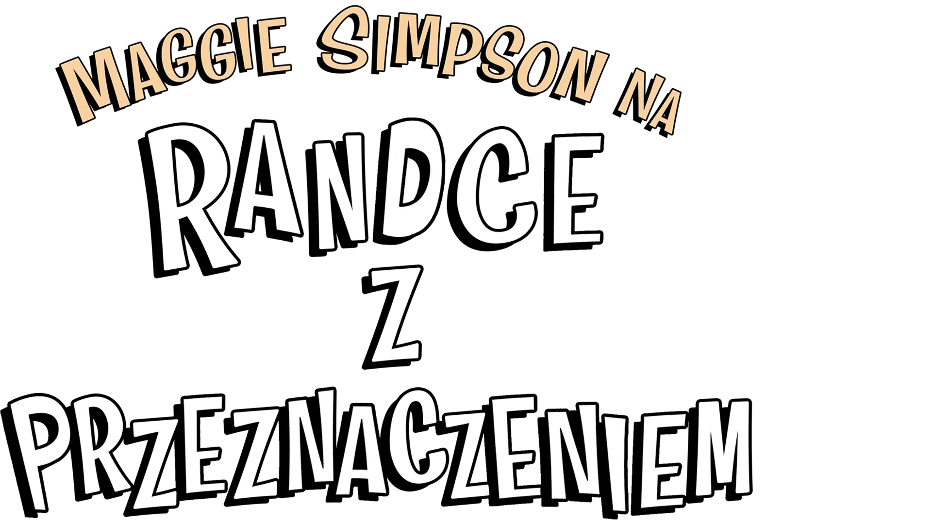 Maggie Simpson na randce z przeznaczeniem