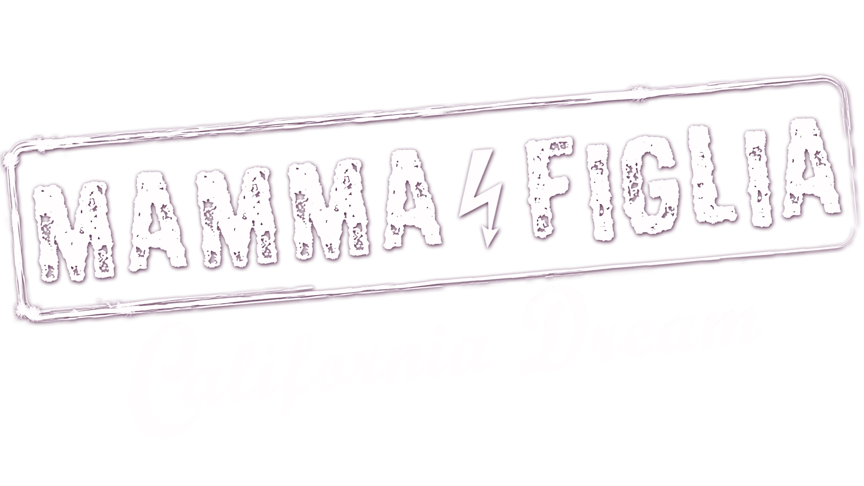 Mamma e Figlia: California Dream