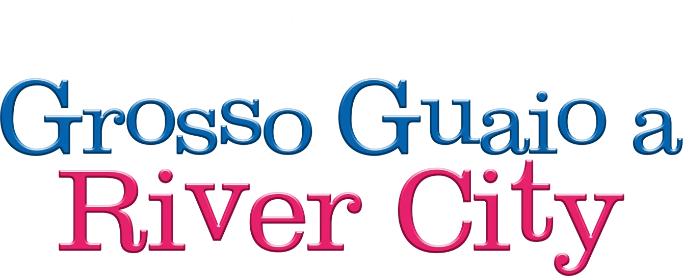 Grosso Guaio a River City