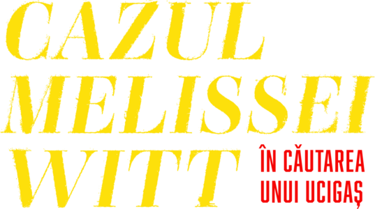 Cazul Melissei Witt: În căutarea unui ucigaș