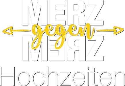 Merz gegen Merz - Hochzeiten