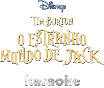 Tim Burton O Estranho Mundo de Jack  karaoke