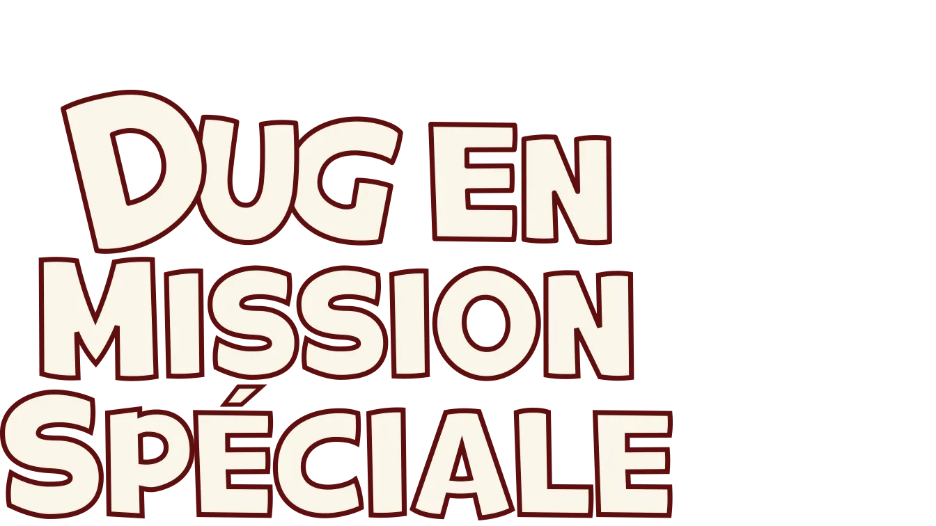 Dug en mission spéciale (Dug's Special Mission)