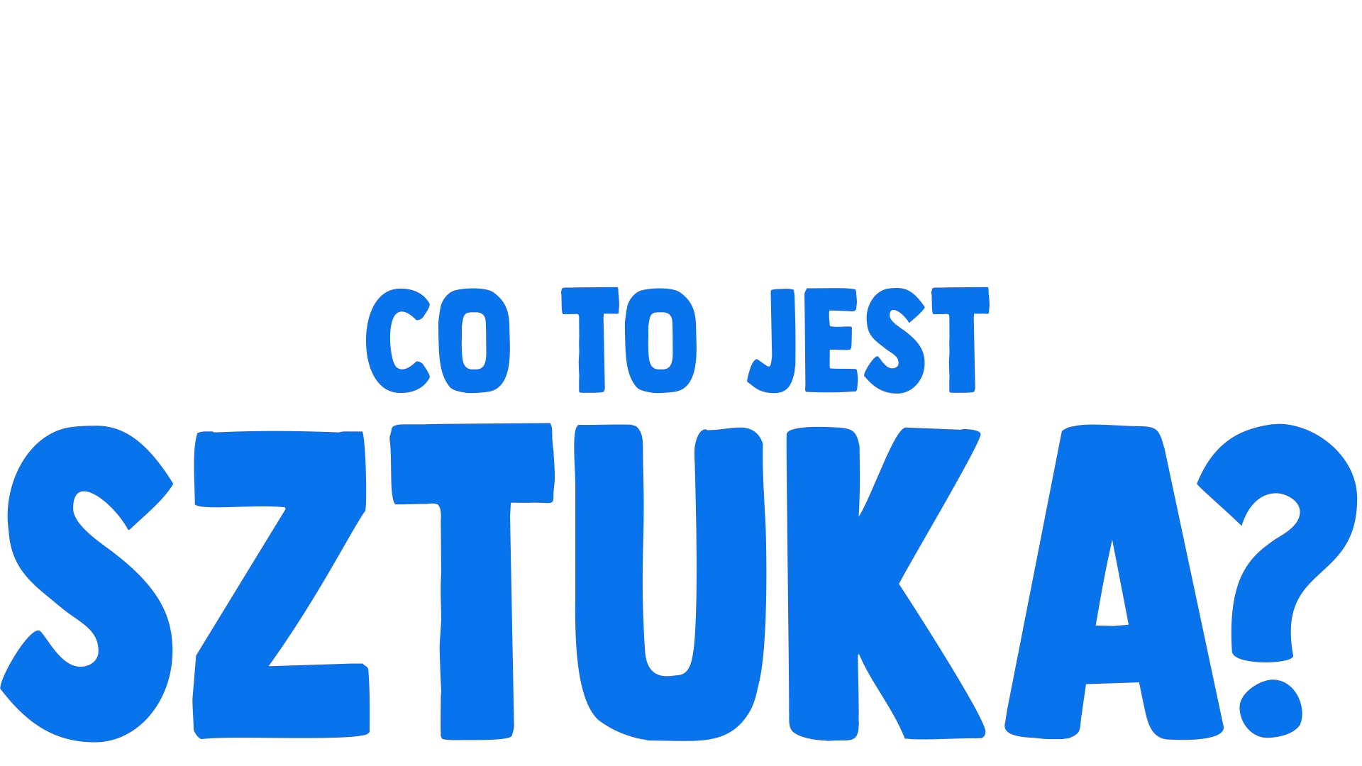 Sztuciek się pyta: Co to jest sztuka?