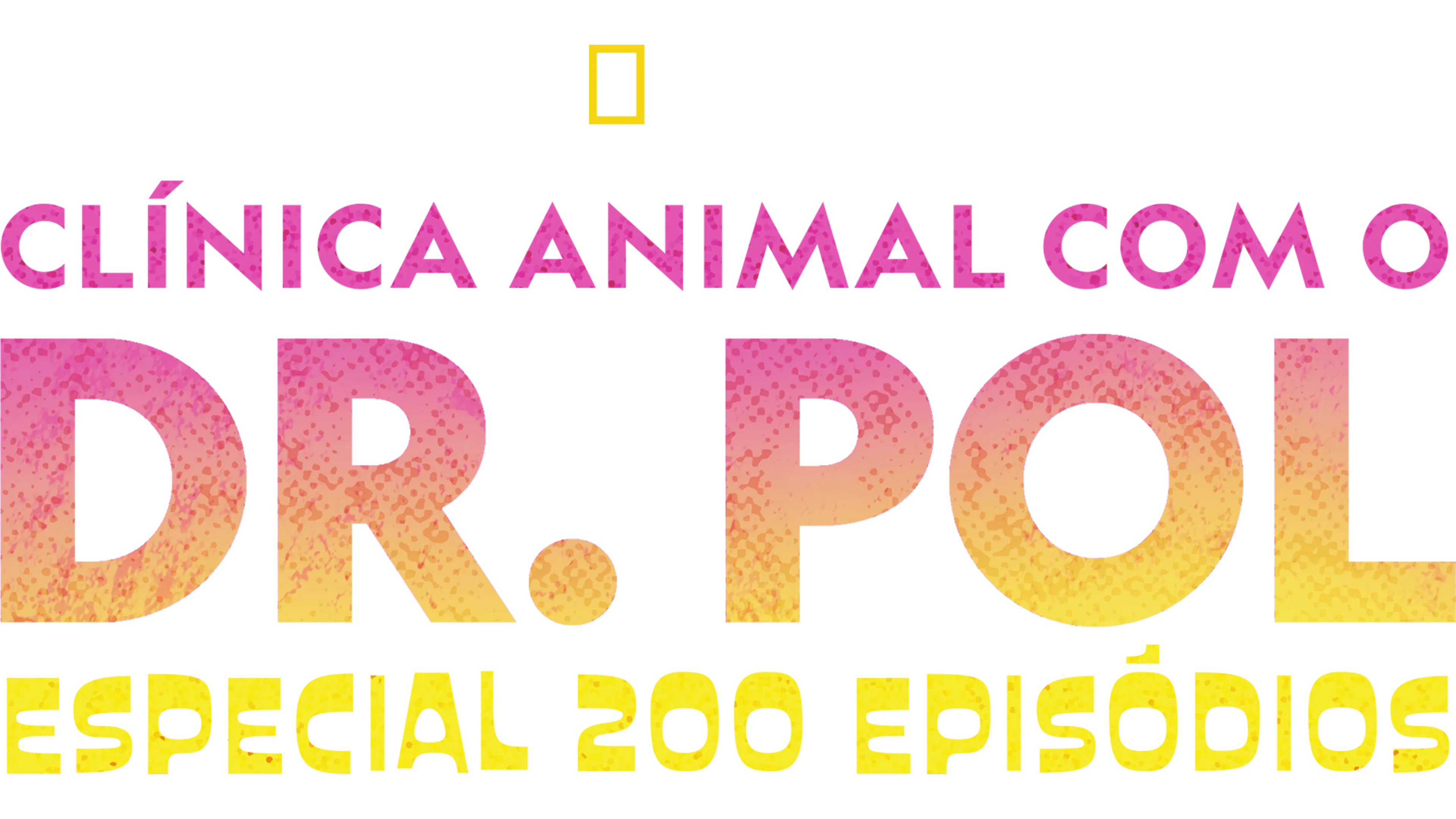 Clínica Animal com o Dr. Pol: Especial 200 Episódios